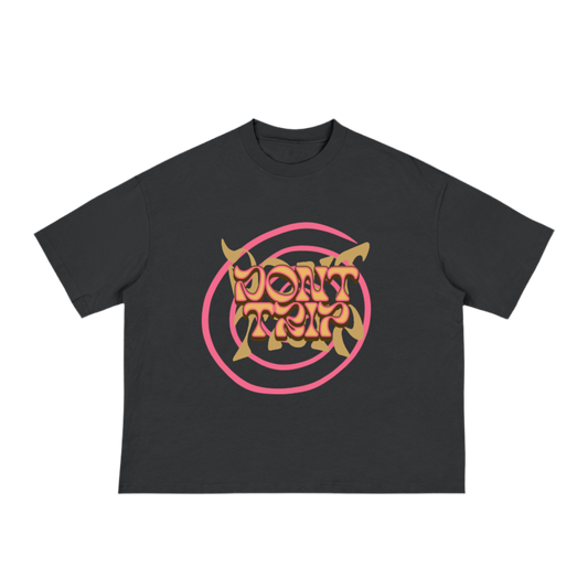 Don’t Trip Boxy Tee